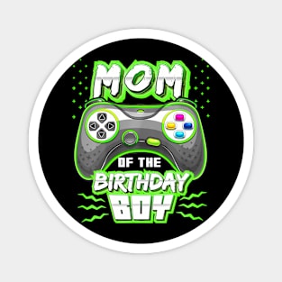 Mom Of The Birthday Boy Matching Video Gamer Birthday Party Magnet